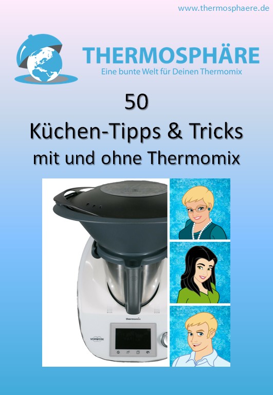 50 Küchen Tipps & Tricks